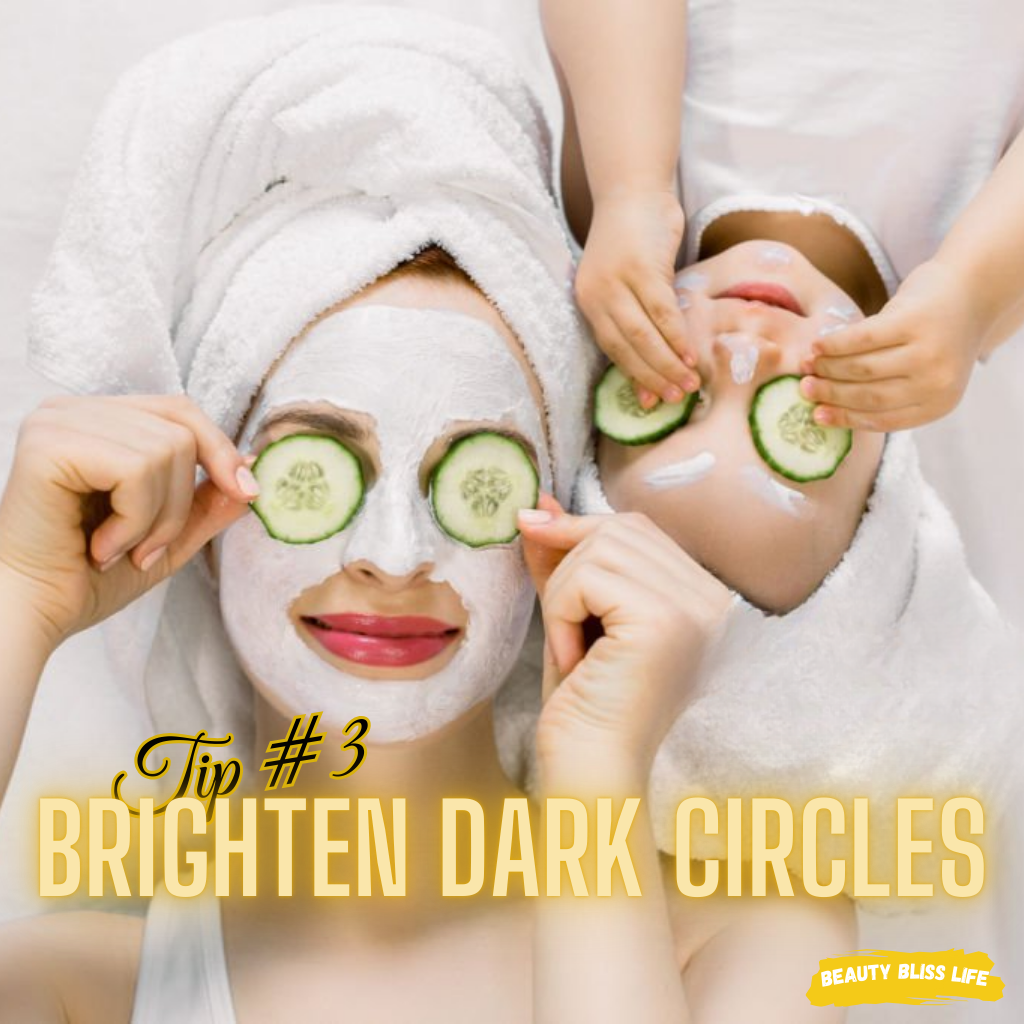 Brighten Dark Circles-beautyblisslife